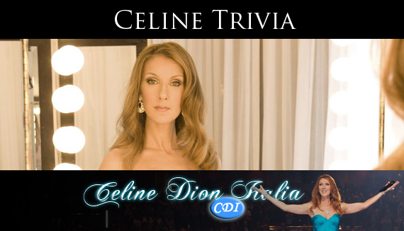 Celine Trivia